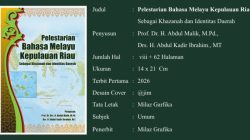 Pelestarian Bahasa Melayu Kepulauan Riau (Sebagai Khazanah dan Identitas Daerah)