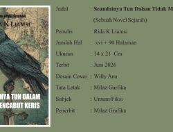 Seandainya Tun Dalam Tidak Mencabut Keris (Sebuah Novel Sejarah)